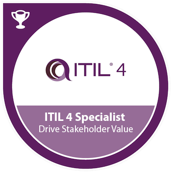 ITIL® 4 Specialist: Drive Stakeholder Value